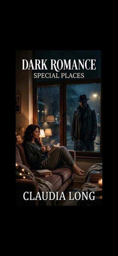 Dark Romance: Special Places | Readerful
